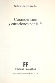 Cover of: Curanderismo Y Curaciones Por LA Fe by Salvador Freixedo