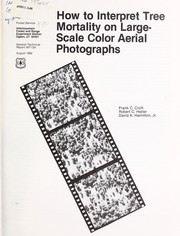 Cover of: How to interpret tree mortality on large-scale color aerial photographs by Frank C Croft