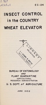 Cover of: Insect control in the country wheat elevator by United States. Bureau of Entomology and Plant Quarantine