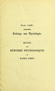Cover of: Moritz Schiff's gesammelte Beitr©Þge zur Physiologie