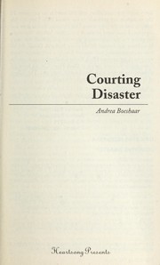 Cover of: Courting disaster/ Andrea Boeshaar. | Andrea Boeshaar
