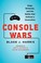 Cover of: Console Wars