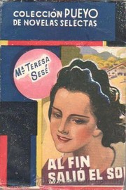 Cover of Al fin salió el Sol by María Teresa Sesé