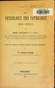 Cover of: Die Physiologie und Pathologie der Seele