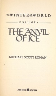 Cover of: The Anvil of Ice (Winter of the World, Vol 1)