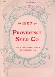 Cover of: Providence Seed Company's catalogue of seeds and implements bulbs, plants and fertilizers: poultry supplies, greenhouse supplies