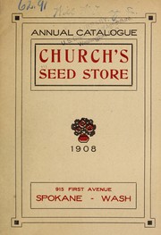 Cover of: Annual catalogue [of] Church's Seed Store