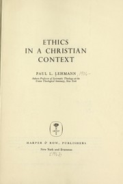 Cover of: Ethics in a Christian context.