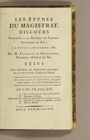 Cover of: Les études du magistrat: Discours prononcé à la rentrée du Conseil supérieur du Cap, le jeudi 5 octobre 1786