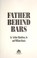 Cover of: Father behind bars