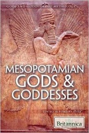 Mesopotamian Gods & Goddesses by Vincent Hale (editor)