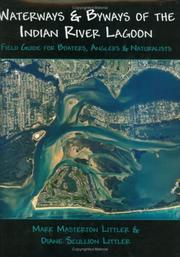 Cover of: Waterways & byways of the Indian River Lagoon | Mark M. Littler