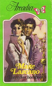 Cover of: Entre dos hombres