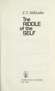 Cover of: The riddle of the self | Feliks Trofimovich MikhaД­lov