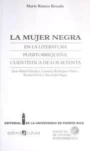 La mujer negra en la literatura puertorriqueña by Marie Ramos Rosado