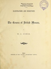 Cover of: Illustrations and dissections of the genera of British mosses by William Charles Unwin