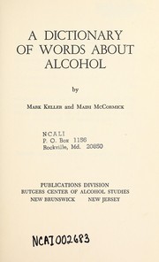 Cover of: A dictionary of words about alcohol by Mark Keller