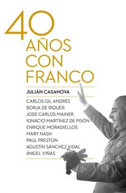 Cover of: Cuarenta años con Franco by Julián Casanova