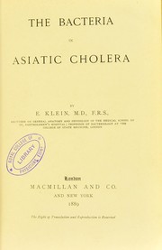 Cover of: The bacteria in asiatic cholera