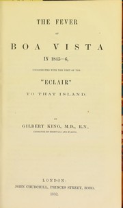 Cover of: The fever at Boa Vista in 1845-6, unconnected with the visit of the "Eclair" to that island