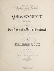 Quartett in E dur f℗♭¡Łr Pianoforte, Violine, Viola und Violoncell, Op. 6 by Hermann Goetz