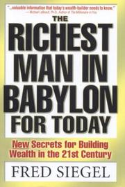 Cover of: The richest man in Babylon for today: new secrets for building wealth in the 21st century