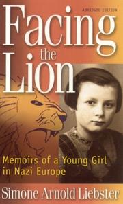 Cover of: Facing the Lion (Abridged Edition) by Simone Arnold Liebster