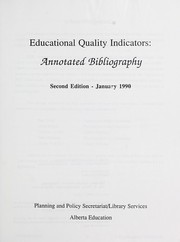 Cover of: Educational quality indicators | Alberta. Alberta Education. Planning and Policy Secretariat.