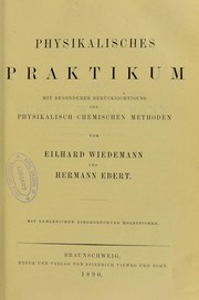 Cover of: Physikalisches Praktikum : mit besonderer Ber©ơcksichtigung der physikalisch-chemischen Methoden