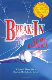 Cover of: Break-In at the Basilica by Dianne Ahern