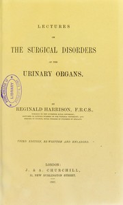 Cover of: Lectures on the surgical disorders of the urinary organs