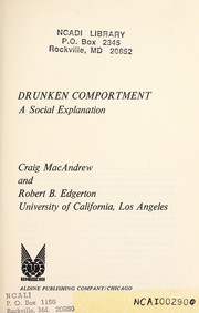 Cover of: Drunken comportment: a social explanation by Craig MacAndrew