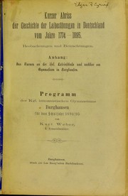 Cover of: Kurzer Abriss der Geschichte der Leibes©ơbungen in Deutschland vom Jahre 1774 - 1895: Beobachtungen und Betrachtungen; Anhang: Das Turnen an der isol. Lateinschule und nachher am Gymnasium in Burghausen