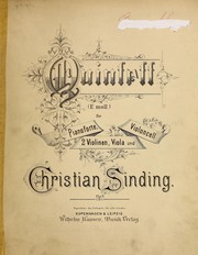 Cover of: Quintett (E moll) f℗♭¡Łr Pianoforte, 2 Violinen, Viola und Violoncell, Op. 5 by Christian Sinding
