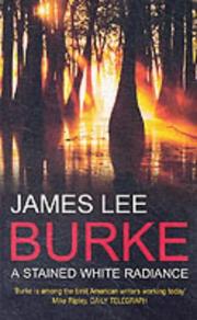 Cover of: A Stained White Radiance by James Lee Burke