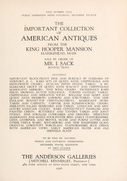 Cover of: The important collection of American antiques from the King Hooper mansion by Anderson Galleries, Inc, Anderson Galleries, Inc