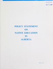 Cover of: Policy statement on native education in Alberta.