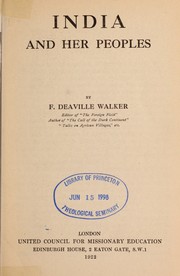 India and her peoples by F. Deaville Walker