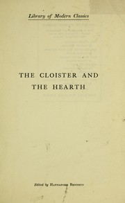 Cover of: The cloister and the hearth: a tale of the middle ages