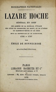Cover of: Lazare Hoche, ge ne ral en chef des arme es de la Moselle, d'Italie ...: sous la convention et le directoire, 1793-1797