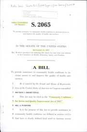 Cover of: A bill to provide assistance to community health coalitions to increase access to and improve the quality of health care services by United States. Congress. Senate