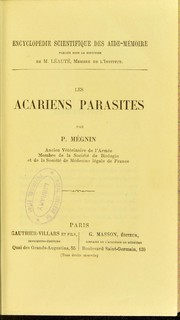 Cover of: Les acariens parasites by Pierre Mégnin