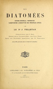 Cover of: Les diatome es: histoire naturelle, pre paration, classification & description des principales espe  ces