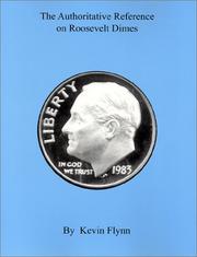 Cover of: The Authoritative Reference on Roosevelt Dimes by Kevin Flynn