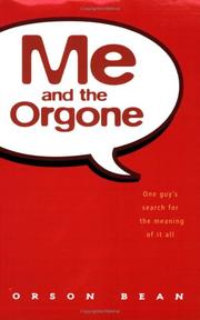 Cover of: Me and the Orgone by Orson Bean