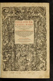 Cover of: Titi Livii Patavini Roman©Œ histori©Œ principis libri omnes qvotqvot ad nostram ©Œtatem peruenerunt by Titus Livius