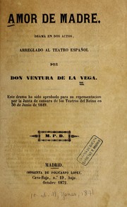 Cover of: Amor de madre: drama en dos actos