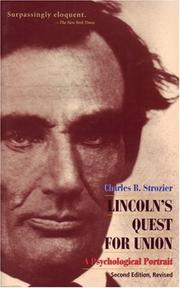 Cover of: Lincoln's quest for union: a psychological portrait