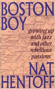 Cover of: Boston boy: growing up with jazz and other rebellious passions