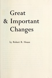 Cover of: Great & important changes